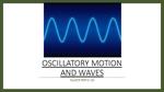 General Physics I : Oscillatory Motion and Waves (Topic 16)